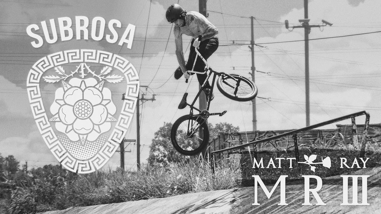 Matt Ray Subrosa MR3 - RideBMX